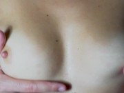 He massaged my small tits, close up video 16/16