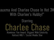 Deauxma And Charlee Chase In Hot 3Way With Charlee's Hubby! 1/16