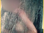 Wifey having a cheeky shower 11/16