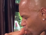 O NEGRÃO CHUPOU COM VONTADE A BUCETA DA SUA PRETA E FAZ ELA GOZAR 4/16