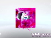 Lelu Love revealing which ingredient almost WRECKED XXXmas with allergy slip plus her new fave porn videos to record 2/16