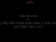 Big Titty Red Head Nala Gets a Rub Down and Filled with Cum 1/16