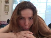 Amateur Alina West sucks and fucks cock until she creams all over it GFE POV 14/16