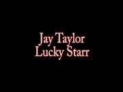 Toy Fuckers Lucky Starr and Jay Taylor Master Pussy Play! 2/16