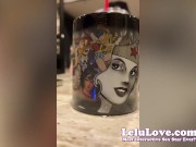 Behind the scenes of Handjob Blowjob HUGE cumshot plus daily adventure VLOGs & asshole & pussy peeking & new mug - Lelu Love 14/16