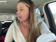 Day in the life of a Camgirl! Testing new toys in the DRIVE THRU + MALL! So Many Orgasms!! 5/16
