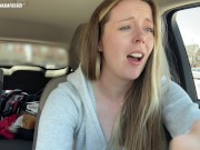 Day in the life of a Camgirl! Testing new toys in the DRIVE THRU + MALL! So Many Orgasms!! 6/16