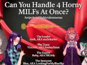 4 Horny MILFs Use You For Their Pleasure [Audio Roleplay w/ SnakeySmut, HiGirly, and audioharlot] 8/16