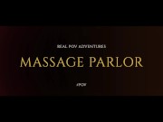 Let's see a Massage Parlor_POVAdventure 1/16