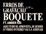 Erros de Gravação: Boquete pra Cena da Amber Kai 3/16