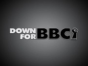 DOWN FOR BBC Kylie Worthy Interracial Drilling For Juice 1/16