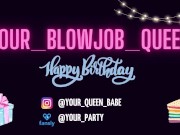 The best birthday present is to cum on your face. Deepthroat, cum on face, whore 1/16