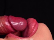 CLOSE UP: Tongue and Lips BLOWJOB! BEST Mouth for Your CUM! Frenulum Licking ASMR! CUMSHOT in MOUTH 12/16