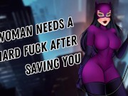 Catwoman Needs A Hard Fuck After Saving You [Aggressive Submissive] [Facefuck] [Cock Hungry] 5/16
