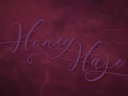 FUCKING MY NEIGHBOUR LIKE A SLUT. HONEY HAZE 1/16