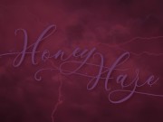  READY FOR A COCK. HONEY HAZE 1/16