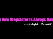 StepSis Layla Jenner tells Stepbro, 